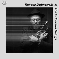 Tomasz Dabrowski feat. The Individual Beings - Troll