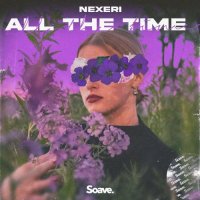 Nexeri - All The Time