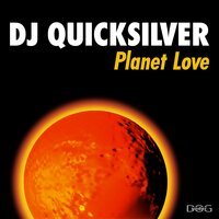 DJ Quicksilver - Planet Love (Video Mix)