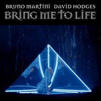 Bruno Martini feat. David Hodges - Bring Me To Life