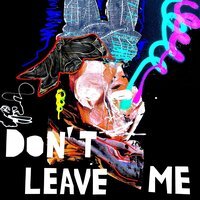 Mari Ferrari - Don't Leave Me