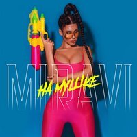 Miravi - На Мушке