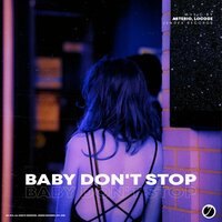 Asterio feat. Locode - Baby Don't Stop