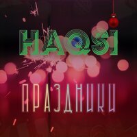 HAQSI - Праздники