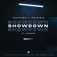 Thatsimo & Invisible feat. Godmode - Showdown