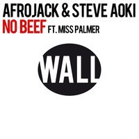 Afrojack & Steve Aoki feat. Miss Palmer - No Beef (LUM!X Remix)