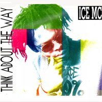 Ice Mc - Think About The Way (Jenia Smile Ser Twister Extended Remix)
