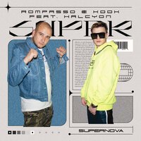 Rompasso & KDDK feat. Halcyon - Supernova