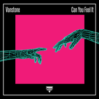 Vanstone - Can You Feel It
