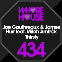 Joe Gauthreaux - Thirsty