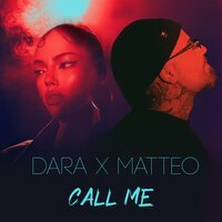 Dara feat. Matteo - Call Me