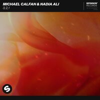 Michael Calfan feat. Nadia Ali - 3, 2, 1