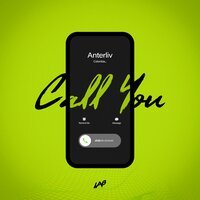 Anterliv - Call You