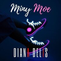 Diana Delis - Miny Moe