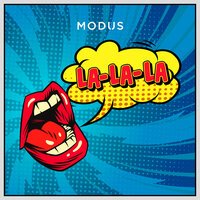 Modus - La La La