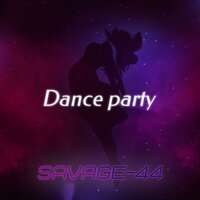 Savage 44 - Dance Party (Eurodance Long Vers 2021)