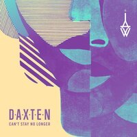 Daxten feat. WAI & Joe Leone - Unchained