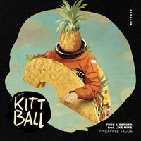 Tube & Berger feat. Like Mike - Pineapple Tacos
