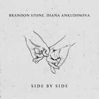 Brandon Stone feat. Диана Анкудинова - Side by Side