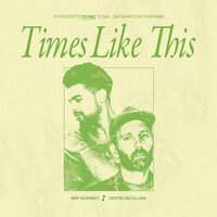 Mat Kearney & Devon Gilfillian - Times Like This