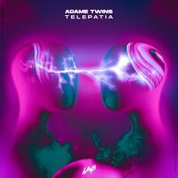 Adame Twins - Telepatia