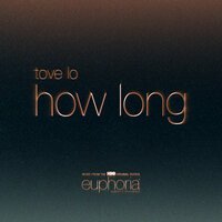 Tove Lo - How Long (Amice Remix)