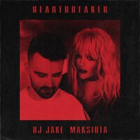 DJ Jake feat. Maksiuta - Heartbreaker