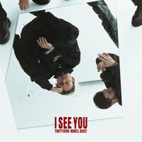 Party Favor feat. Marc E. Bassy - I See You