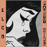 Elco - Party Girl