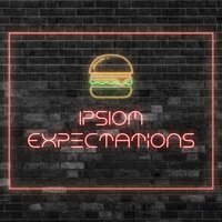 Ipsiom - Expectations