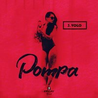 J. Yolo - Pompa