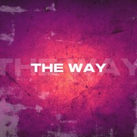 Alex Menco - The Way