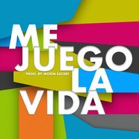 ЯD - Me Juego La Vida