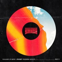 Odssey & Robbie Rosen - Summer Of Love