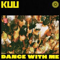 Kuu feat. Alex Metric & Riton - Dance With Me (Edit)