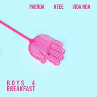 Paenda feat. Ktee & Vida Noa - Boys 4 Breakfast