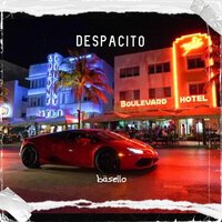 Basello - Despacito