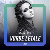 Dreea feat. OTS - Vorbe Letale