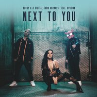 Digital Farm Animals & Becky G feat. Rvssian - Next To You