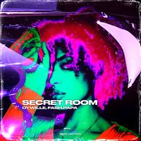 Oywille feat. Fash.papa - Secret Room