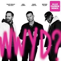 Joel Corry & David Guetta feat. Bryson Tiller - What Would You Do (Alle Farben Remix)