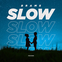 Brams - Slow