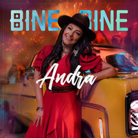 Andra - Bine, Bine