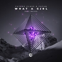 Future Class & Fafaq feat. Belico - What A Girl