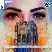 Autograf feat. Mougleta - In Your Eyes