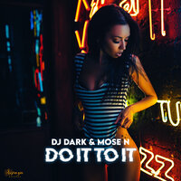 DJ Dark & Mose N feat. Mr. Saxobeat - Strong Enough