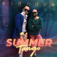 Oldboys - Summer Tango