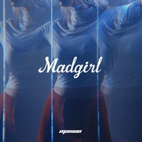 Maxun - Madgirl