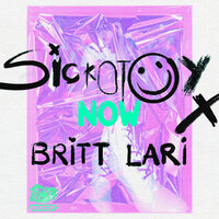 Sickotoy feat. Britt Lari - Now