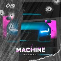 Mudekhar - Machine
